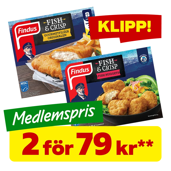 Fish & Crisp. Findus. 2 för 79 kr. Medlemspris. Frysta. Välj mellan gourmetfiléer och fish nuggets. 480-490 g. Jfr-pris 80:61-82:29/kg. Max 1 köp/hushåll.